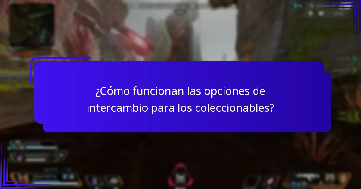 ¿Cuáles son los diferentes niveles de rareza de los coleccionables?
