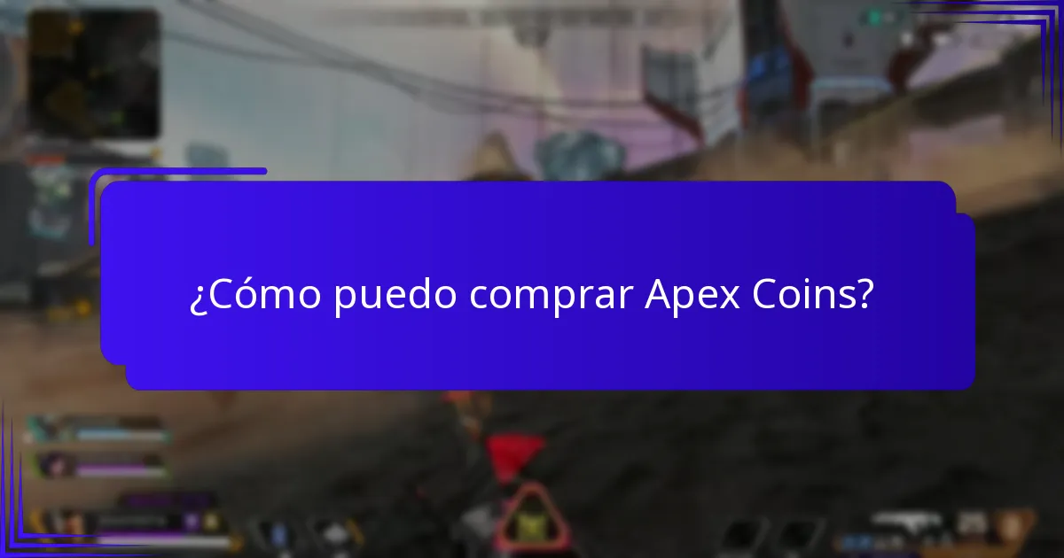 ¿Cómo puedo comprar Apex Coins?