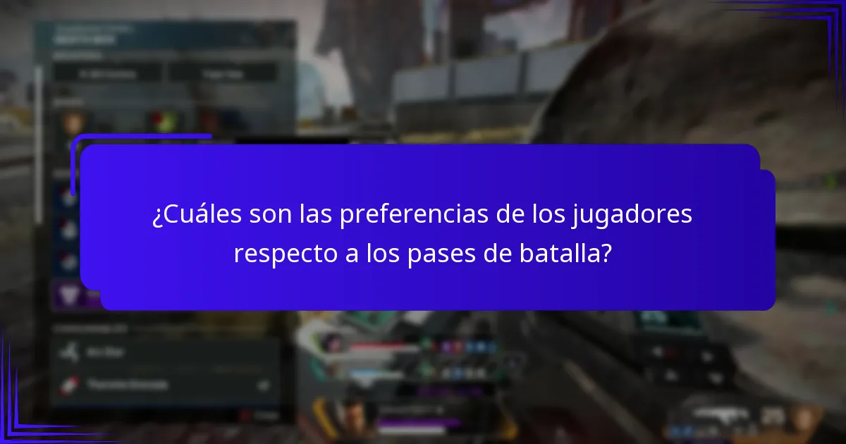 ¿Cuáles son las preferencias de los jugadores respecto a los pases de batalla?