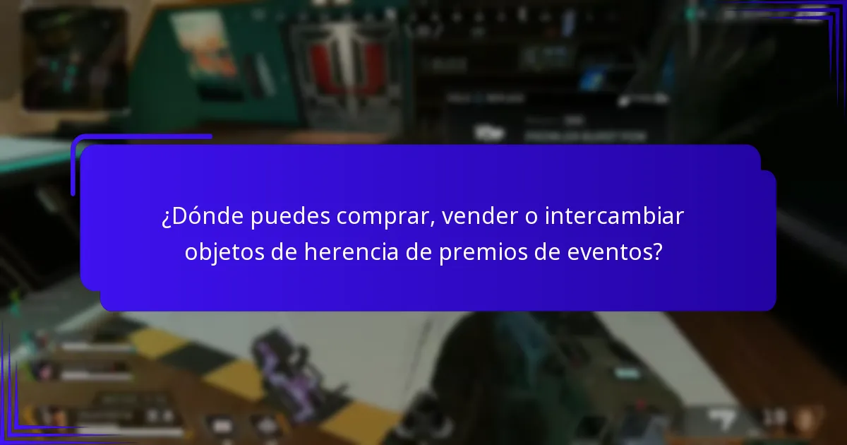 ¿Cuáles son los objetos de herencia de premios de eventos más valiosos?