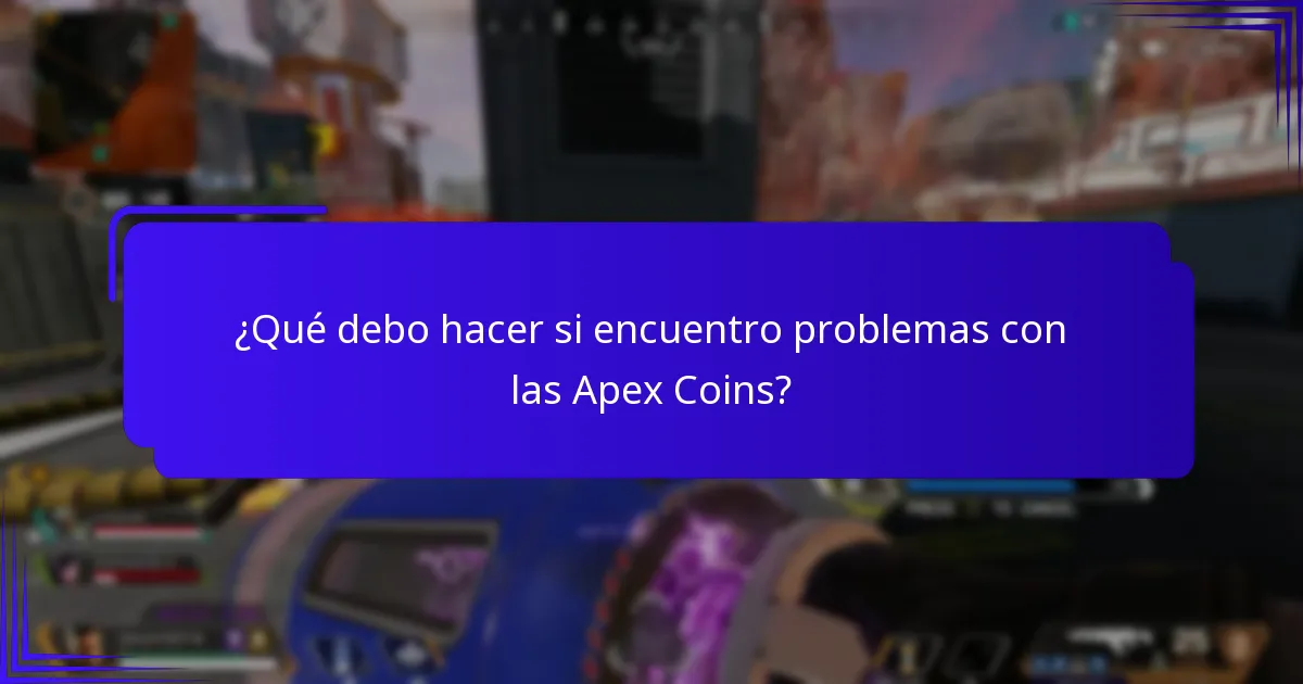 ¿Cuáles son las preguntas frecuentes más comunes sobre las Apex Coins?