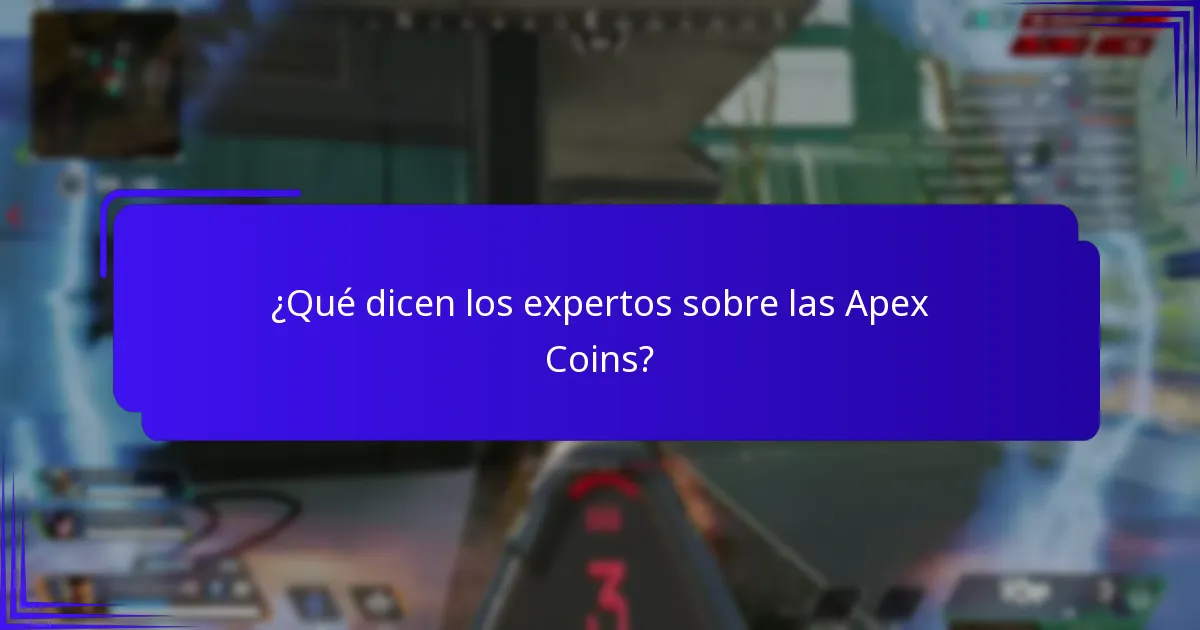 ¿Qué dicen los expertos sobre las Apex Coins?
