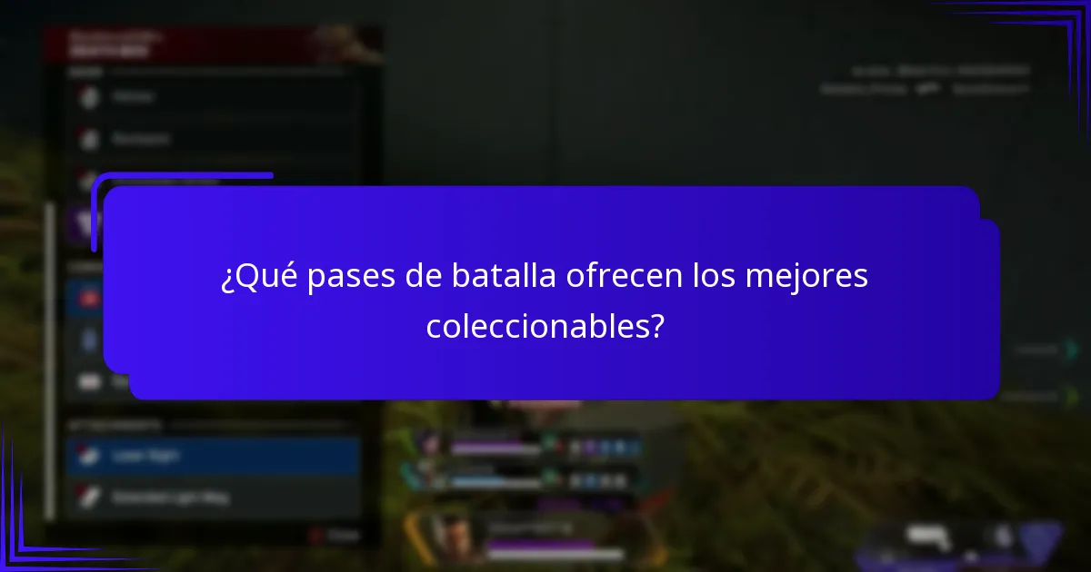¿Qué pases de batalla ofrecen los mejores coleccionables?