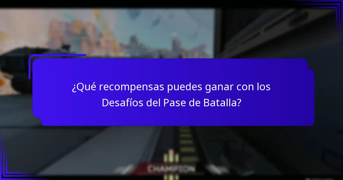 ¿Cuáles son los mejores consejos para maximizar las recompensas del Pase de Batalla?